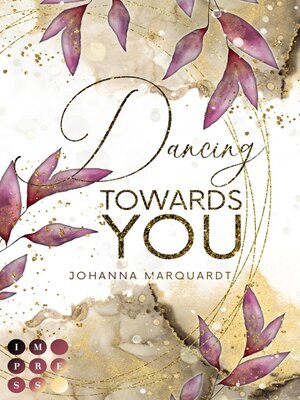 cover image of Dancing Towards You